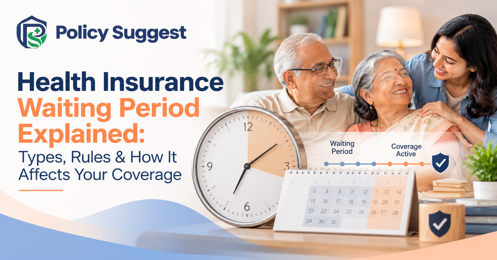 Health Insurance Waiting Period Explained: Types, Rules & How It Affects Your Coverage
